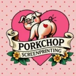 Porkchop Screen Printing
